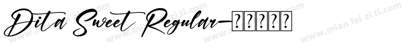 Dita Sweet Regular字体转换